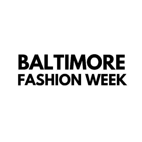 Baltimore Fashion Week